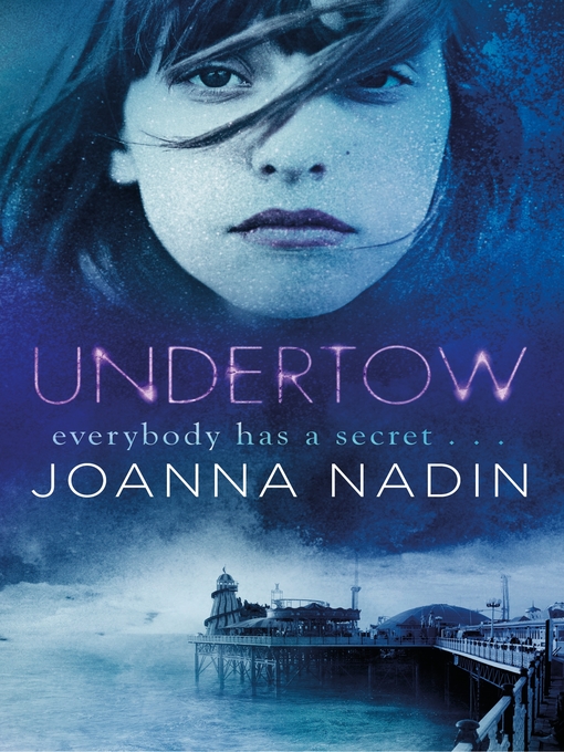Title details for Undertow by Joanna Nadin - Available